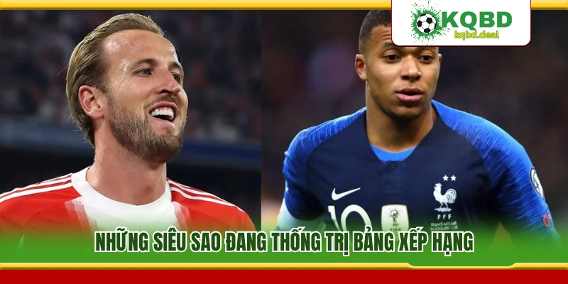 Các ngôi sao nổi bật đang chiếm ưu thế